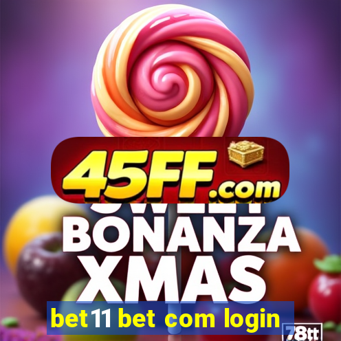 bet11 bet com login